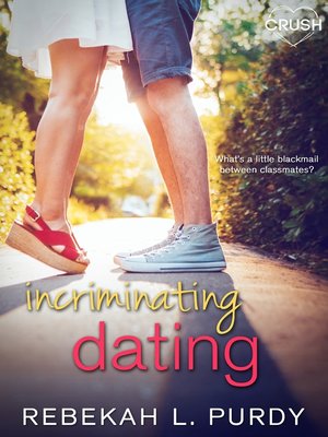 cover image of Incriminating Dating